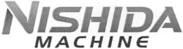 NISHIDA MACHINE trademark
