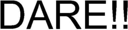 DARE!! trademark
