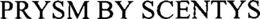 PRYSM BY SCENTYS trademark