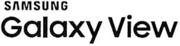 SAMSUNG GALAXY VIEW trademark
