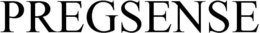 PREGSENSE trademark