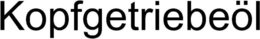 KOPFGETRIEBEÖL trademark