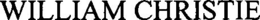 WILLIAM CHRISTIE trademark