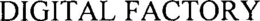 DIGITAL FACTORY trademark