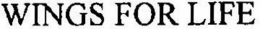 WINGS FOR LIFE trademark