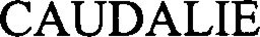 CAUDALIE trademark