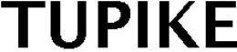 TUPIKE trademark