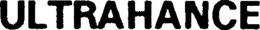 ULTRAHANCE trademark