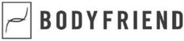 BODYFRIEND trademark