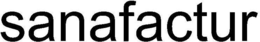 SANAFACTUR trademark