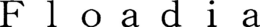 FLOADIA trademark