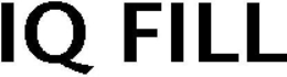 IQ FILL trademark