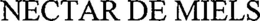 NECTAR DE MIELS trademark