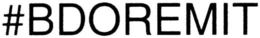 #BDOREMIT trademark