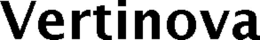 VERTINOVA trademark