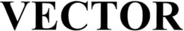 VECTOR trademark