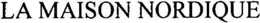 LA MAISON NORDIQUE trademark