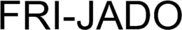 FRI-JADO trademark