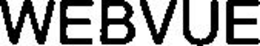 WEBVUE trademark