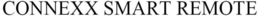 CONNEXX SMART REMOTE trademark