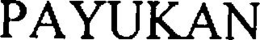 PAYUKAN trademark