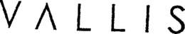 VALLIS trademark
