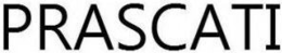 PRASCATI trademark