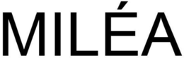 MILÉA trademark