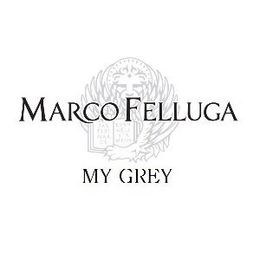 MARCO FELLUGA MY GREY trademark