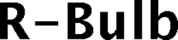 R-BULB trademark