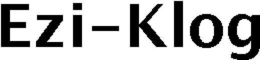 EZI-KLOG trademark