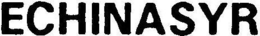 ECHINASYR trademark