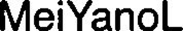 MEIYANOL trademark