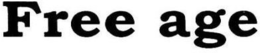 FREE AGE trademark