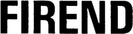 FIREND trademark