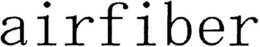 AIRFIBER trademark