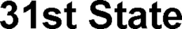 31ST STATE trademark