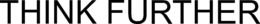 THINK FURTHER trademark