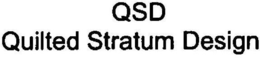 QSD QUILTED STRATUM DESIGN trademark