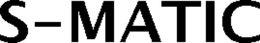 S-MATIC trademark