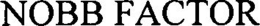 NOBB FACTOR trademark