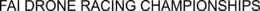 FAI DRONE RACING CHAMPIONSHIPS trademark