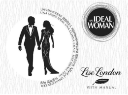 UMA MULHER IDEAL UNA MUJER IDEAL UNA DONNA IDEALE EINE IDEALE FRAU AN IDEAL WOMAN LISE LONDON WITH MANUAL trademark
