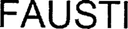 FAUSTI trademark