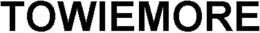 TOWIEMORE trademark