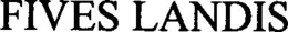 FIVES LANDIS trademark