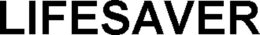 LIFESAVER trademark