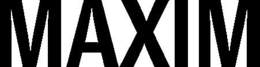 MAXIM trademark