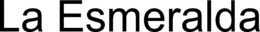 LA ESMERALDA trademark