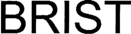 BRIST trademark